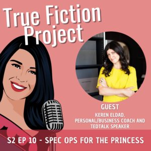 S2 EP 10 – Spec Ops for the Princess