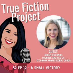 S2 Ep 12 – A Small Victory – Arden O’Connor